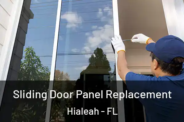 Sliding Door Panel Replacement Hialeah - FL